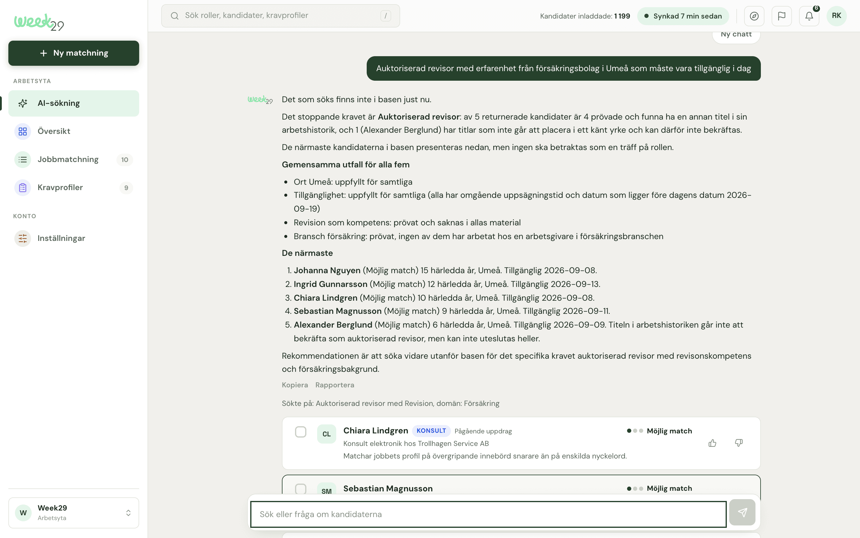AI-sökningen i Week29 svarar att det som söks inte finns i basen, pekar ut kravet som stoppar och visar de närmaste kandidaterna som möjliga